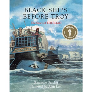 Black Ships Before Troy: The Story of Iliad