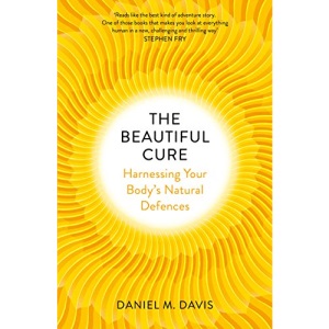 The Beautiful Cure: Harnessing Your Body’s Natural Defences