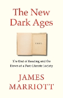 The New Dark Ages
