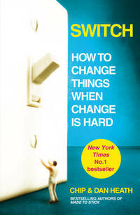 Switch: How to Change Things When Change is Hard