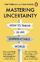 Mastering Uncertainty