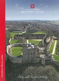 Bolsover Castle (English Heritage Red Guides)