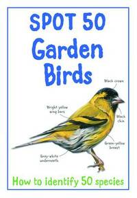 Spot 50 Garden Birds (Large Spot 50 Series)