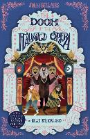 The Doom of the Haunted Opera - The House With a Clock in Its Walls 6