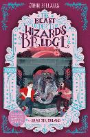 The Beast Under The Wizard's Bridge - The House With a Clock in Its Walls 8