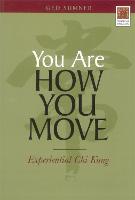 You Are How You Move