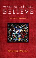 What Anglicans Believe