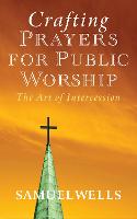 Crafting Prayers for Public Worship