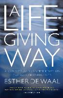 A Life-Giving Way