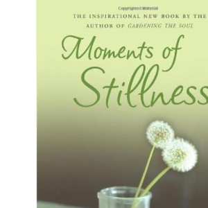 Moments of Stillness