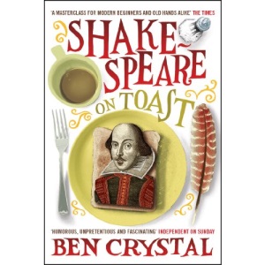 Shakespeare on Toast: Getting a Taste for the Bard