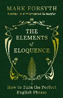 The Elements of Eloquence