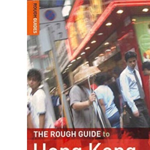 The Rough Guide to Hong Kong & Macau