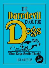 The Daredevil Book for Dogs