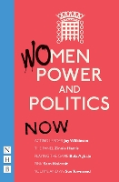 Women, Power and Politics: Now