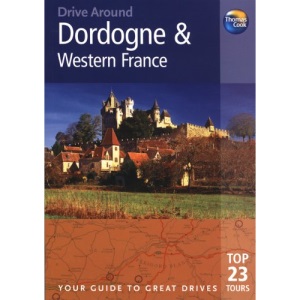Dordogne (Drive Around)