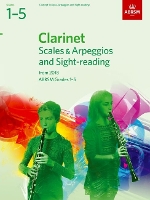 Clarinet Scales & Arpeggios and Sight-Reading, ABRSM Grades 1-5