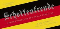 Schottenfreude: German Words for the Human Condition