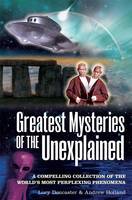 Greatest Mysteries of the Unexplained