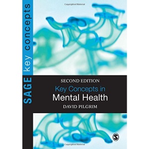 Key Concepts in Mental Health, Second Edition (SAGE Key Concepts series)