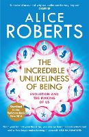 The Incredible Unlikeliness of Being