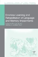 Errorless Learning and Rehabilitation of Language and Memory Impairments