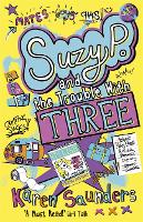 Suzy P, The Trouble With Three