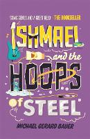 Ishmael and the Hoops of Steel