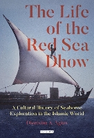 The Life of the Red Sea Dhow