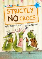 Strictly No Crocs