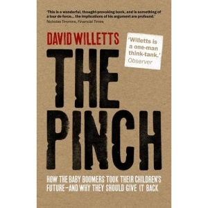 The Pinch: How the Baby Boomers Took Their Children's Future - And Why They Should Give it Back