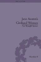 Jane Austen's Civilized Women