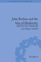 John Buchan and the Idea of Modernity