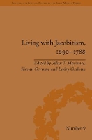 Living with Jacobitism, 1690�1788