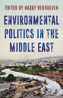 Environmental Politics in the Middle East 