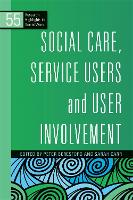 Social Care, Service Users and User Involvement