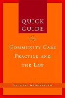Quick Guide to Community Care Practice and the Law