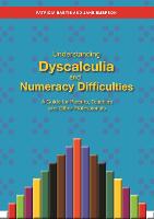 Understanding Dyscalculia and Numeracy Difficulties