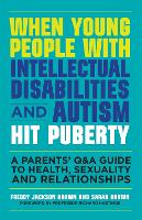 When Young People with Intellectual Disabilities and Autism Hit Puberty