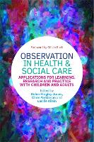 Observation in Health and Social Care