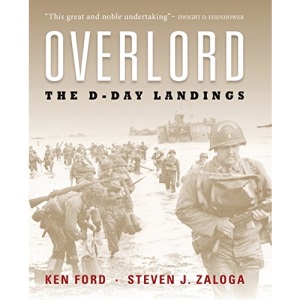 Overlord: The Illustrated History of the D-day Landings (General Military)