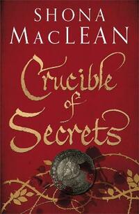 Crucible of Secrets (Alexander Seaton 3)