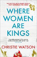Where Women are Kings