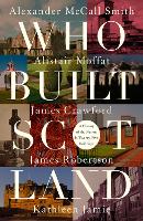 Who Built Scotland