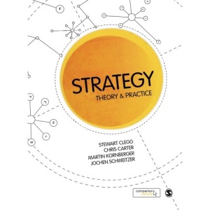 Strategy: Theory and Practice