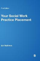 Your Social Work Practice Placement