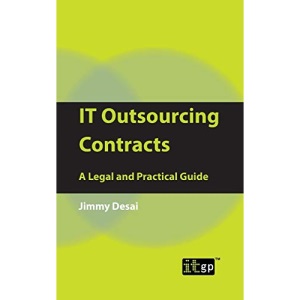 IT Outsourcing Contracts: A Legal and Practical Guide