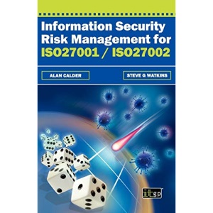 Information Security Risk Management for ISO27001/Iso27002