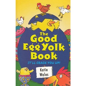 The Good Egg Yolk Book (Red Fox joke book)