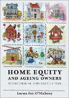Home Equity and Ageing Owners